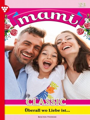 cover image of Mami Classic 23 – Familienroman